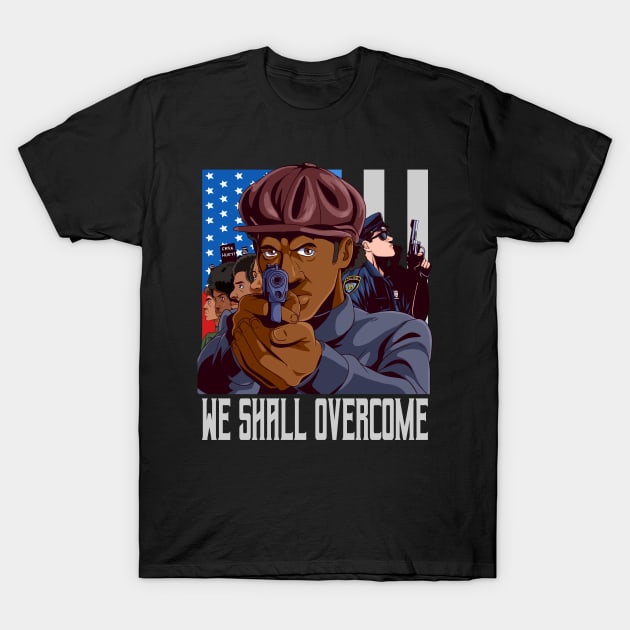 Black Panther Party We Shall Overcome Racism T-Shirt by Noseking